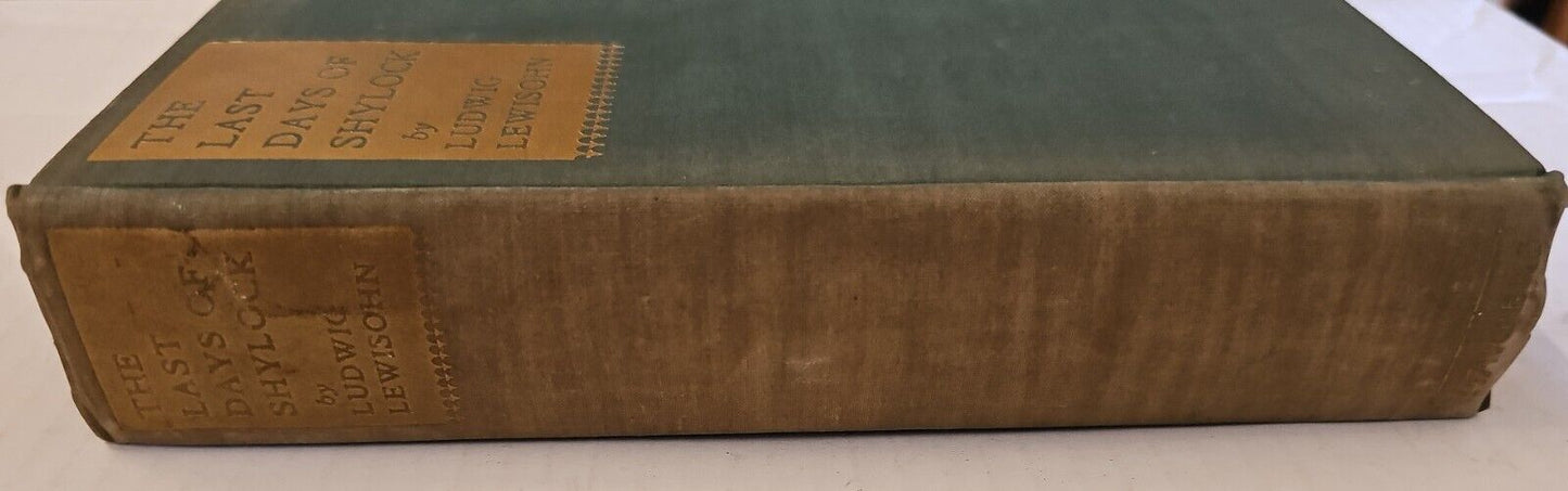 The Last Days of Shylock by Ludwig Lewisohn 1931 Second Printing