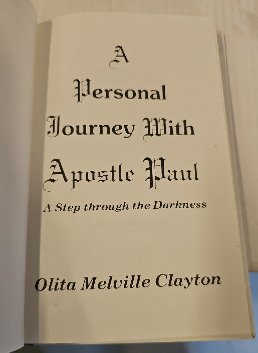 (HCDJ, INSCRIBED) A Personal Journey with Apostle Paul, Olita Melville Clayton