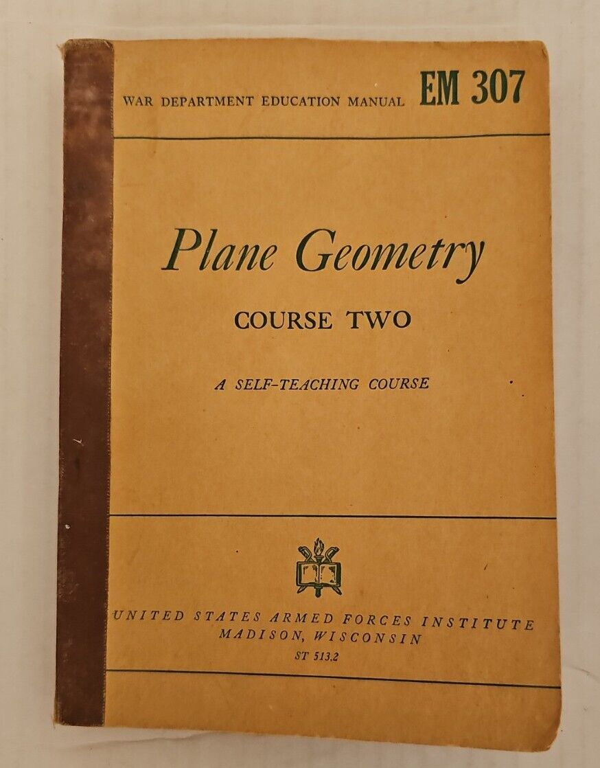 Plane Geometry Course Two - War Department Educational Manual EM 307 - Apr 1944