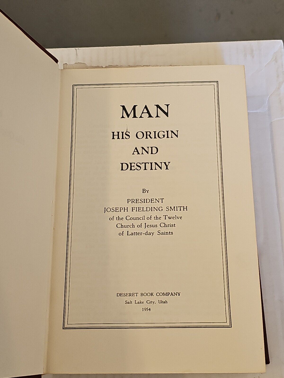 Man His Origin and Destiny, Joseph Fielding Smith. Second Printing, 1954